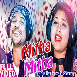 Mitha Mitha (Kumar Dilip,Jagruti) Odia Album Song